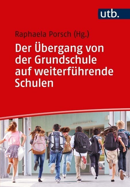 Der Ubergang von der Grundschule auf weiterfuhrende Schulen (Paperback)