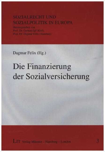 Die Finanzierung der Sozialversicherung (Paperback)