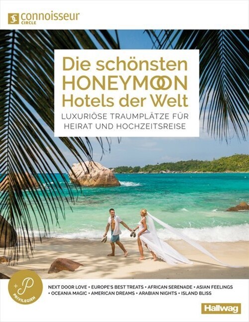 Die schonsten Honeymoon-Hotels der Welt (Paperback)