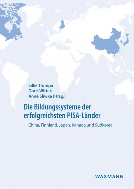 Die Bildungssysteme der erfolgreichsten PISA-Lander (Paperback)