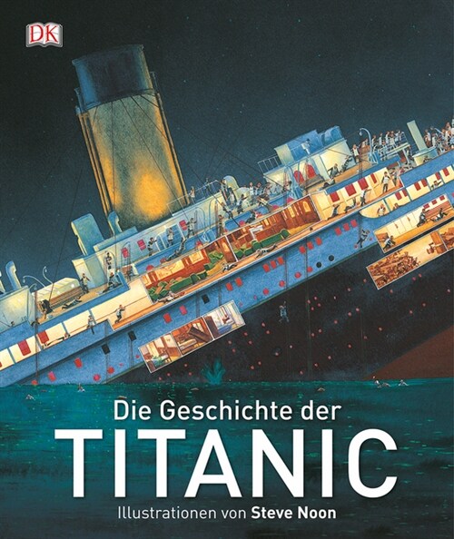 Die Geschichte der Titanic (Hardcover)