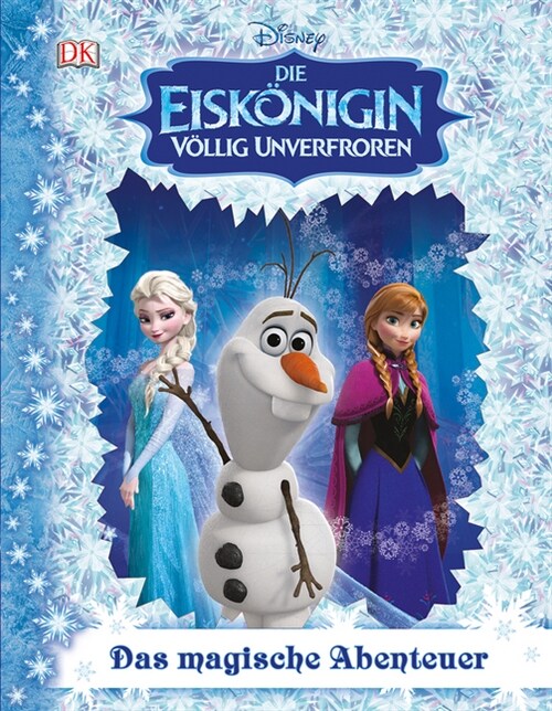 Disney Die Eiskonigin, Vollig unverfroren - Das magische Abenteuer (Hardcover)