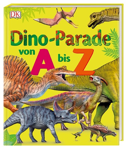 Dino-Parade von A bis Z (Hardcover)