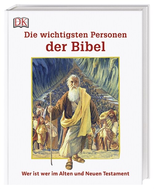 Die wichtigsten Personen der Bibel (Hardcover)