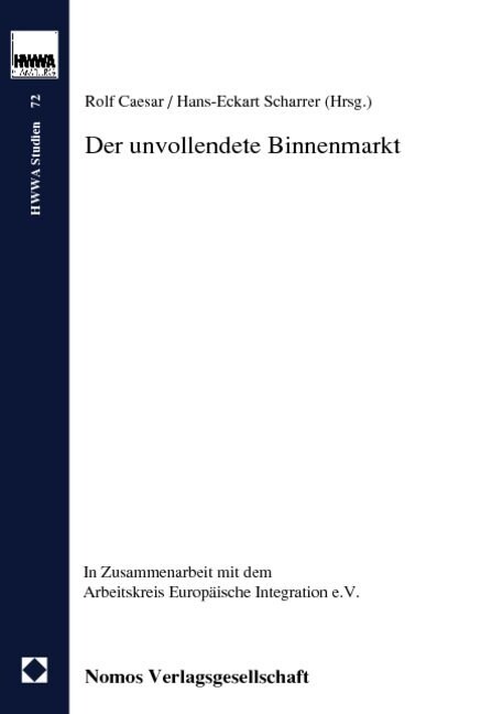 Der unvollendete Binnenmarkt (Paperback)