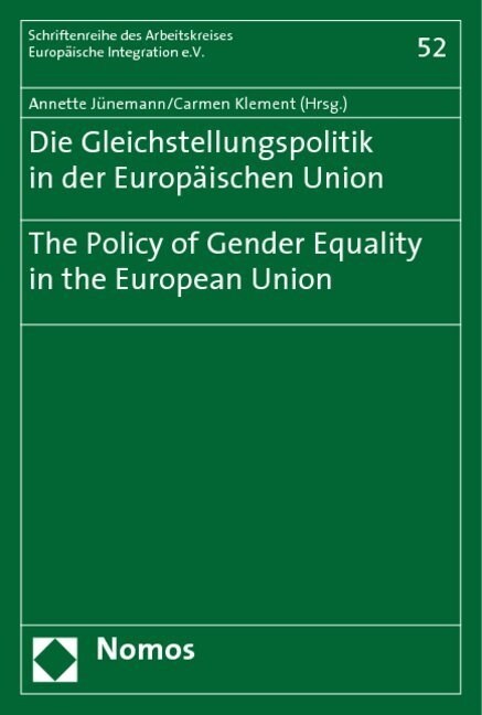 Die Gleichstellungspolitik in der Europaischen Union. The Policy of Gender Equality in the European Union (Paperback)