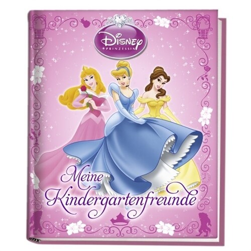 Disney Prinzessin - Meine Kindergartenfreunde (Hardcover)