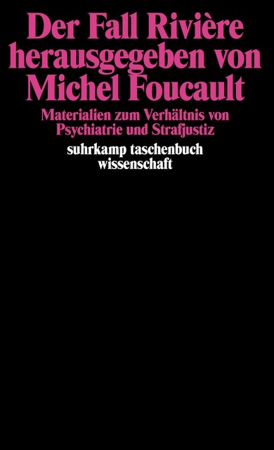 Der Fall Riviere herausgegeben von Michel Foucault (Paperback)