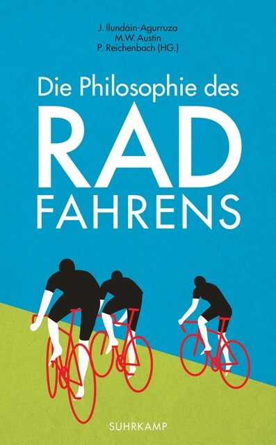 Die Philosophie des Radfahrens (Paperback)