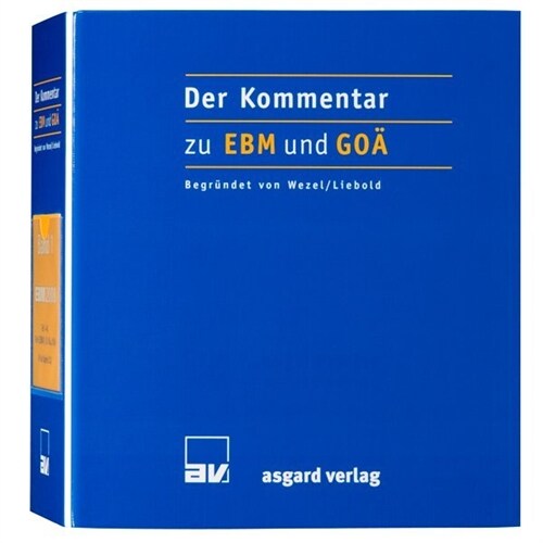 Der Kommentar zu EBM und GOA, 3 Ordner zur Fortsetzung (Loose-leaf)