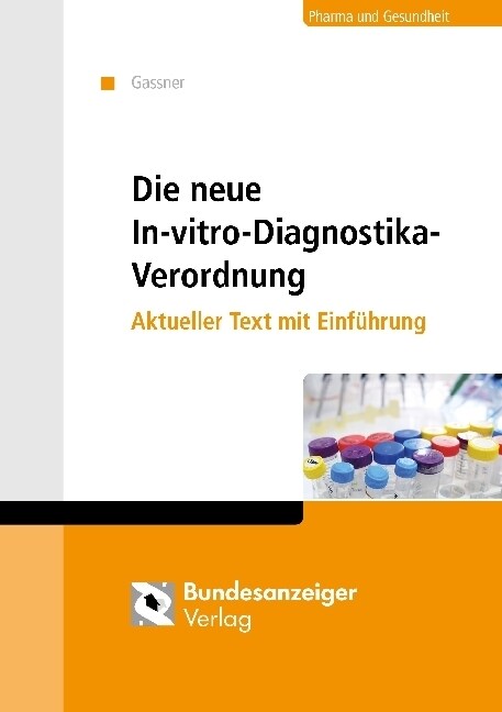 Die neue In-vitro-Diagnostika-Verordnung (Paperback)