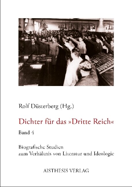 Dichter fur das Dritte Reich (Band 4) (Paperback)