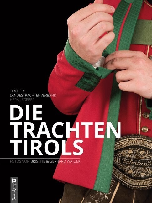 Die Trachten Tirols (Hardcover)