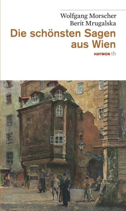 Die schonsten Sagen aus Wien (Paperback)