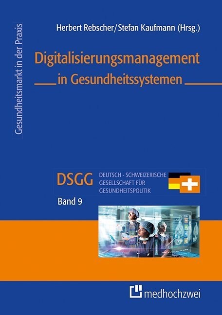 Digitalisierungsmanagement in Gesundheitssystemen (Hardcover)