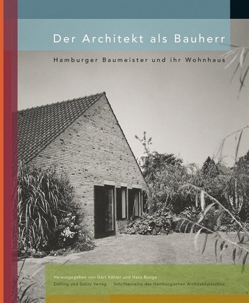 Der Architekt als Bauherr (Hardcover)