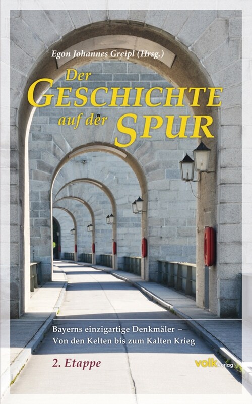 Der Geschichte auf der Spur. 2. Etappe (Hardcover)