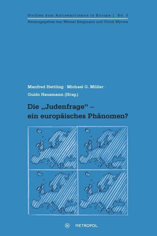 Die Judenfrage - ein europaisches Phanomen？ (Paperback)