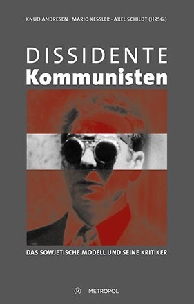 Dissidente Kommunisten (Paperback)