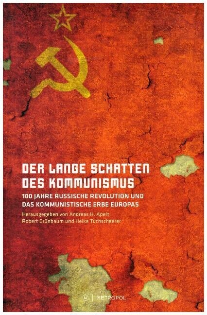 Der lange Schatten des Kommunismus (Paperback)