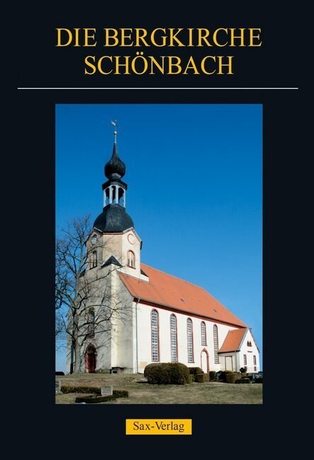 Die Bergkirche Schonbach (Paperback)