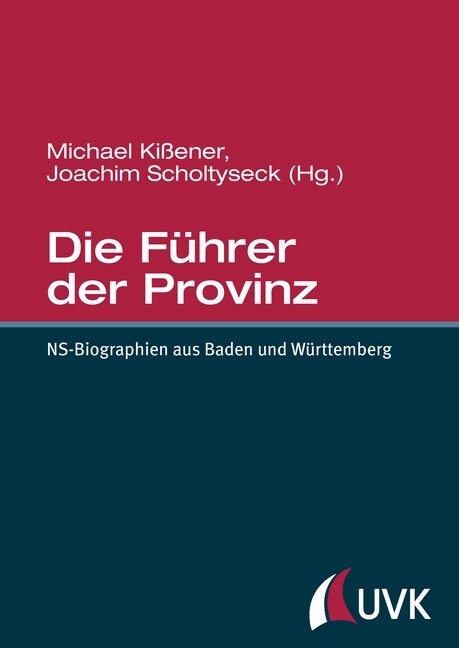 Die Fuhrer der Provinz (Hardcover)