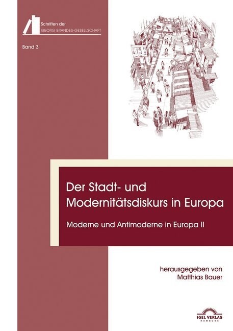 Der Stadt- und Modernitatsdiskurs in Europa (Paperback)