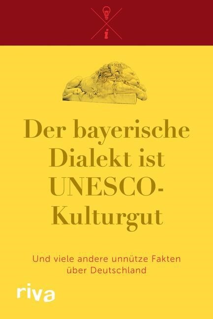 Der bayerische Dialekt ist UNESCO-Kulturgut (Paperback)