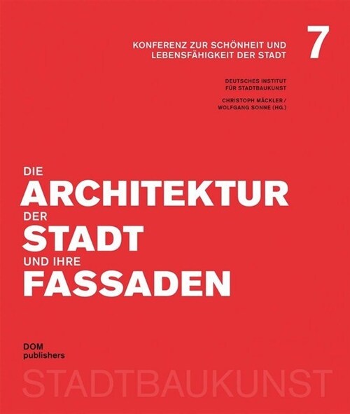 Die Architektur der Stadt und ihre Fassaden (Paperback)