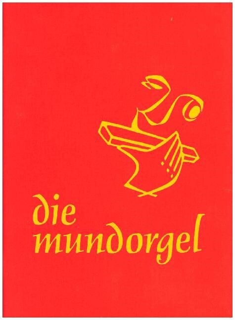 Die Mundorgel XXL, Textausgabe - Großformat (Sheet Music)