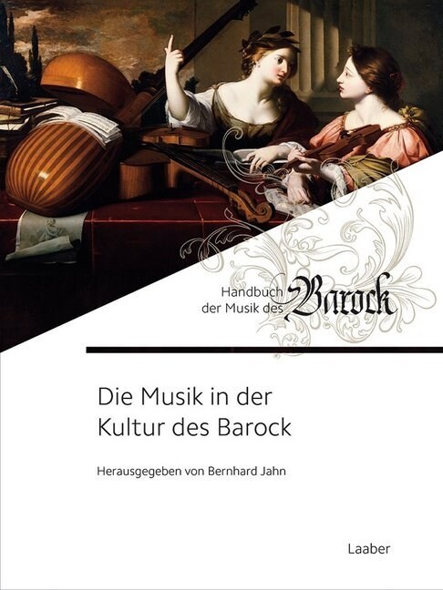 Die Musik in der Kultur des Barock (Hardcover)