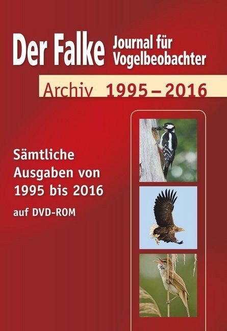 Der Falke, Journal fur Vogelbeobachter, Archiv 1995-2016, 1 DVD-ROM (DVD-ROM)