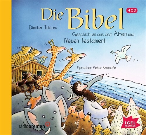 Die Bibel, Geschichten aus dem Alten und Neuen Testament, 4 Audio-CDs (CD-Audio)