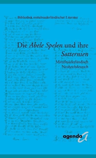 Die Abele Spelen und ihre Sotternien (Paperback)