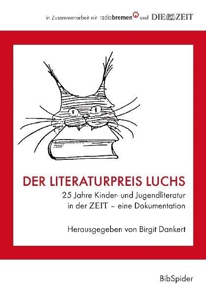 Der Literaturpreis Luchs (Paperback)