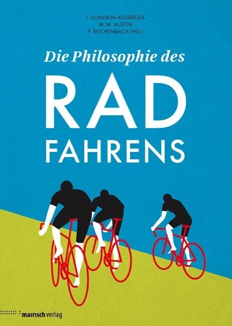 Die Philosophie des Radfahrens (Hardcover)