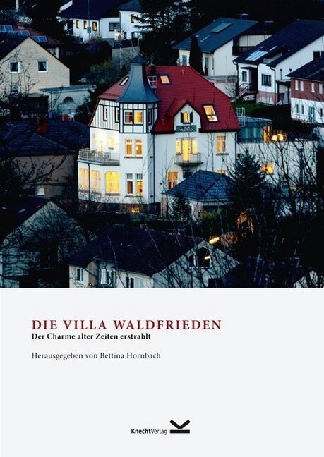 Die Villa Waldfrieden (Paperback)