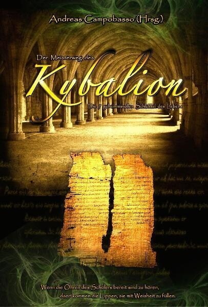 Der Meisterweg des Kybalion (Hardcover)