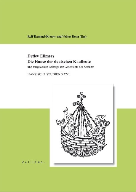 Detlev Ellmers - Die Hanse der deutschen Kaufleute (Hardcover)