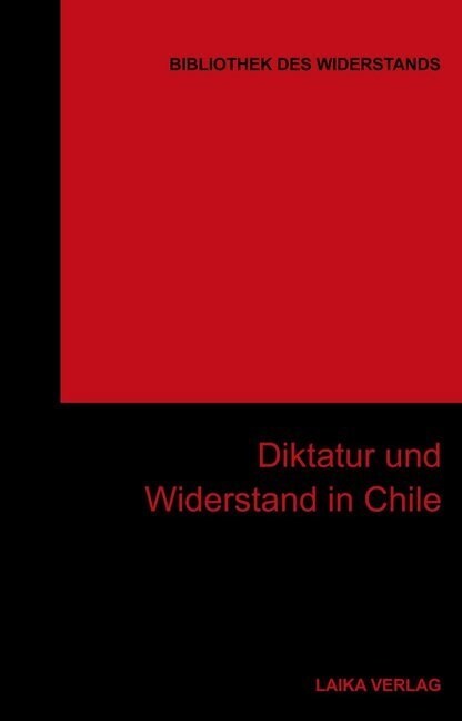 Diktatur und Widerstand in Chile (Hardcover)