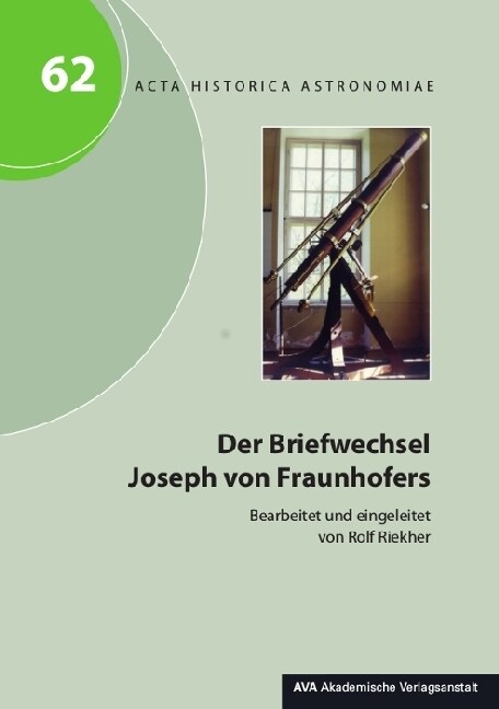 Der Briefwechsel Joseph von Fraunhofers (Paperback)