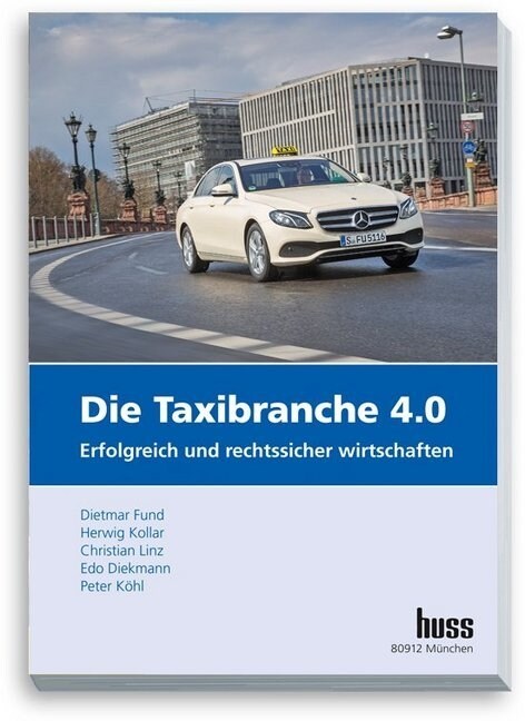 Die Taxibranche 4.0 (Paperback)