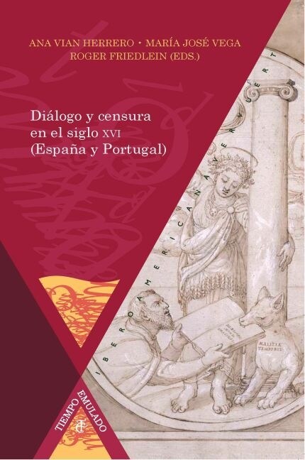 Dialogo y censura en el siglo XVI (Espana y Portugal) (Paperback)