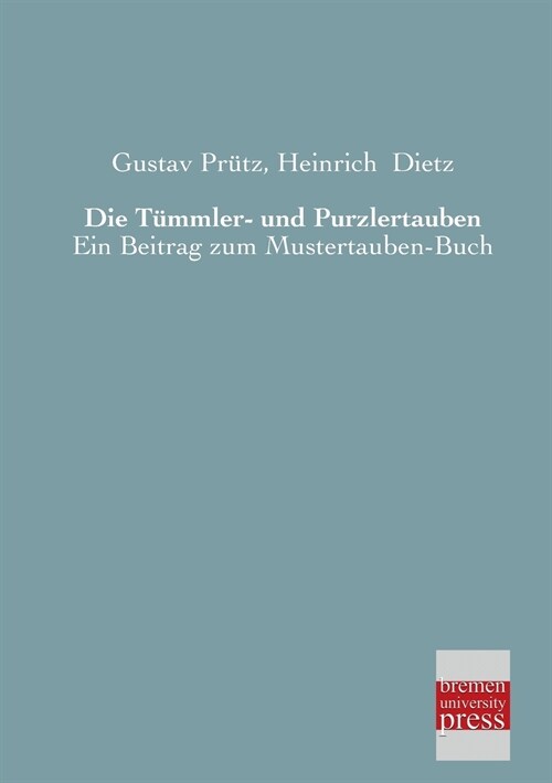 Die Tummler- und Purzlertauben (Paperback)