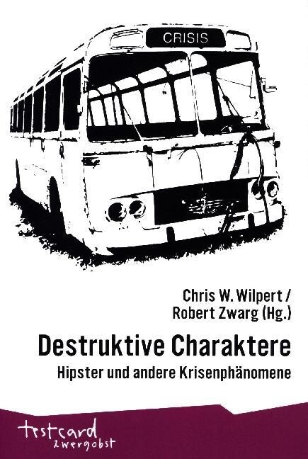 Destruktive Charaktere (Paperback)