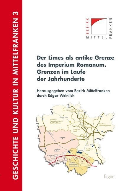 Der Limes ALS Antike Grenze Des Imperium Romanum: Grenzen Im Laufe Der Jahrhunderte (Paperback)