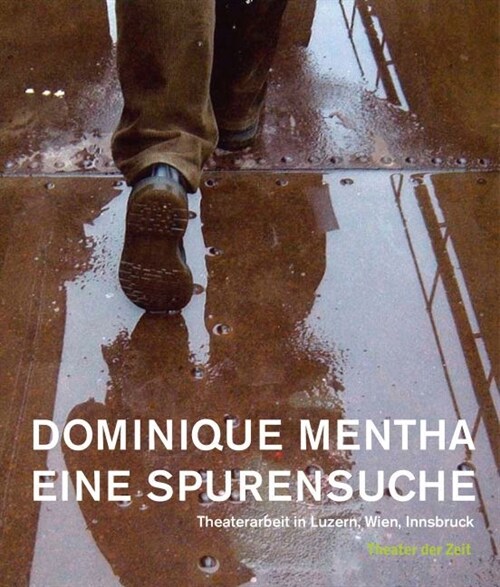 Dominique Mentha - Eine Spurensuche (Paperback)