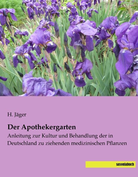 Der Apothekergarten (Paperback)