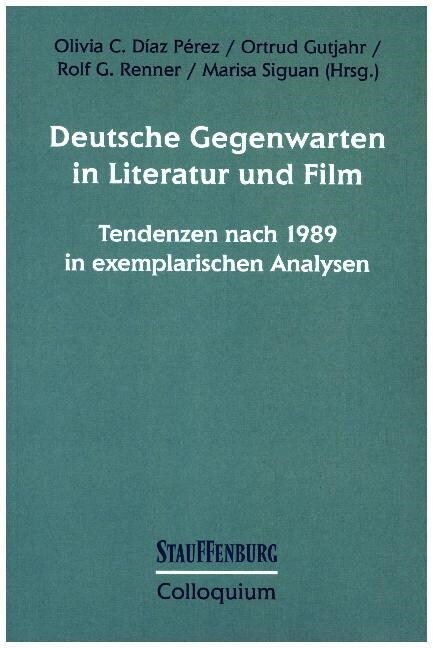 Deutsche Gegenwarten in Literatur und Film (Paperback)