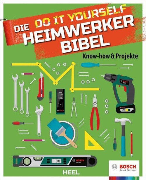 Die Do it Yourself Heimwerkerbibel (Hardcover)